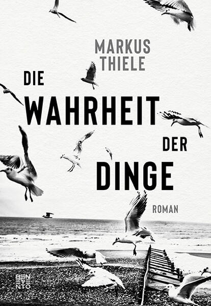 Produktbild: Die Wahrheit der Dinge | Markus Thiele