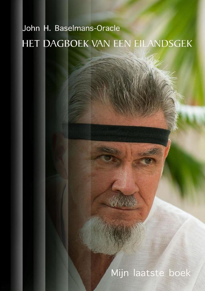 Produktbild: Het dagboek van een eilandsgek | John Baselmans