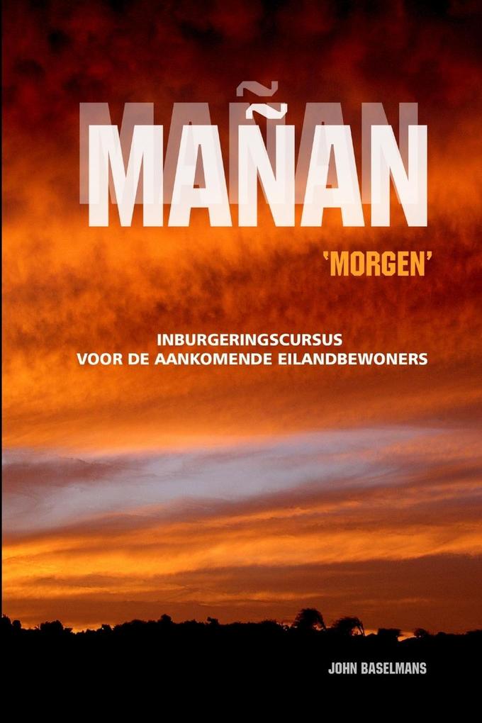 Produktbild: Mañan-Morgen | John Baselmans