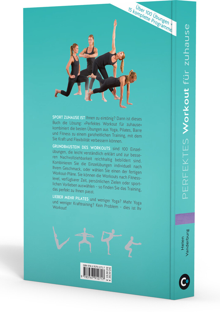 Weitere Ansicht: Perfektes Workout für zuhause. Mit dem Besten aus Yoga, Pilates und Barre. | Helen Vanderburg