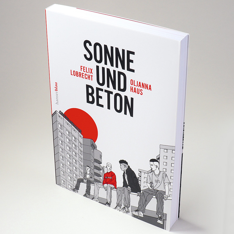Weitere Ansicht: Sonne und Beton - Die Graphic Novel | Felix Lobrecht, Oljanna Haus