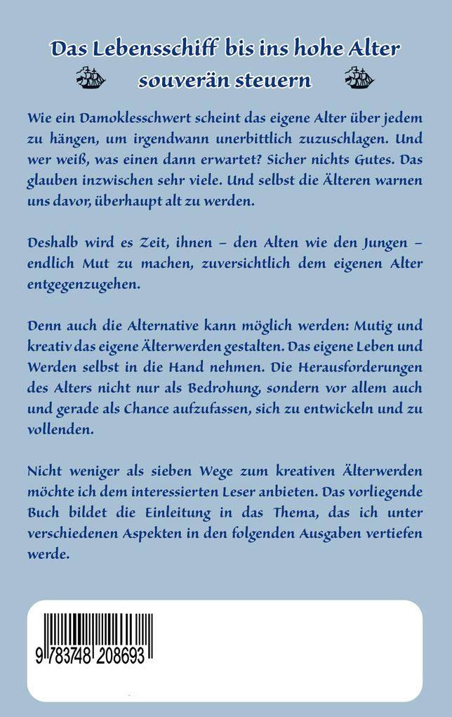 Weitere Ansicht: Sieben Wege zum kreativen Älterwerden | Norbert Wickbold
