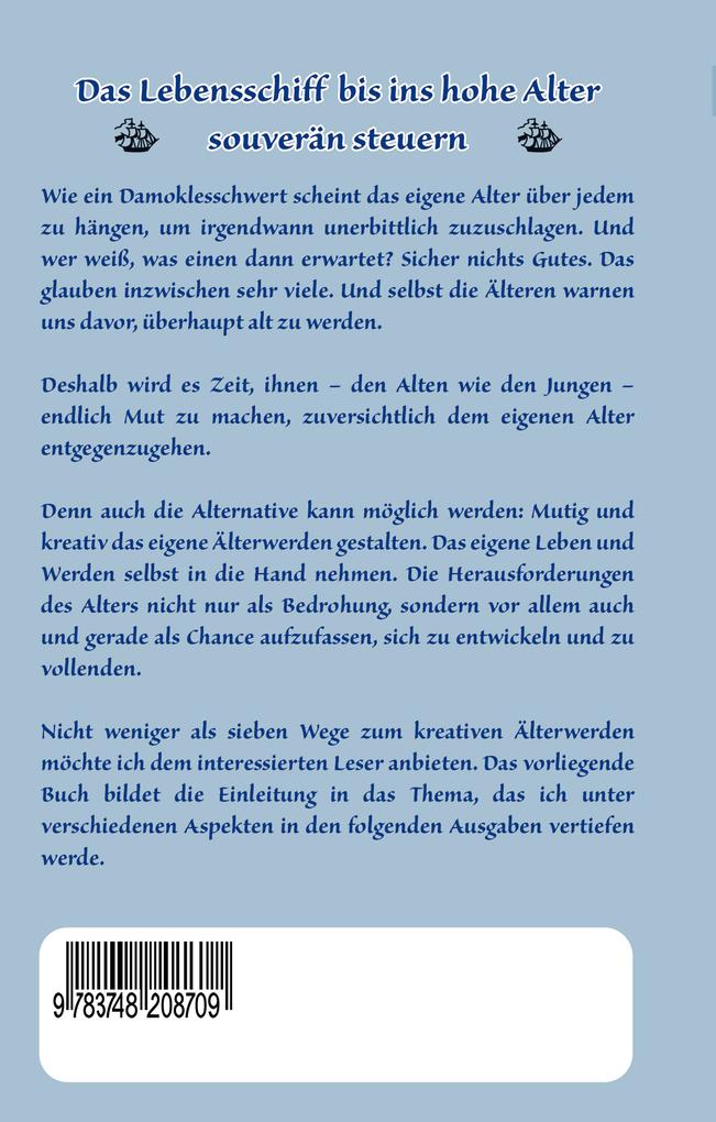 Weitere Ansicht: Sieben Wege zum kreativen Älterwerden | Norbert Wickbold