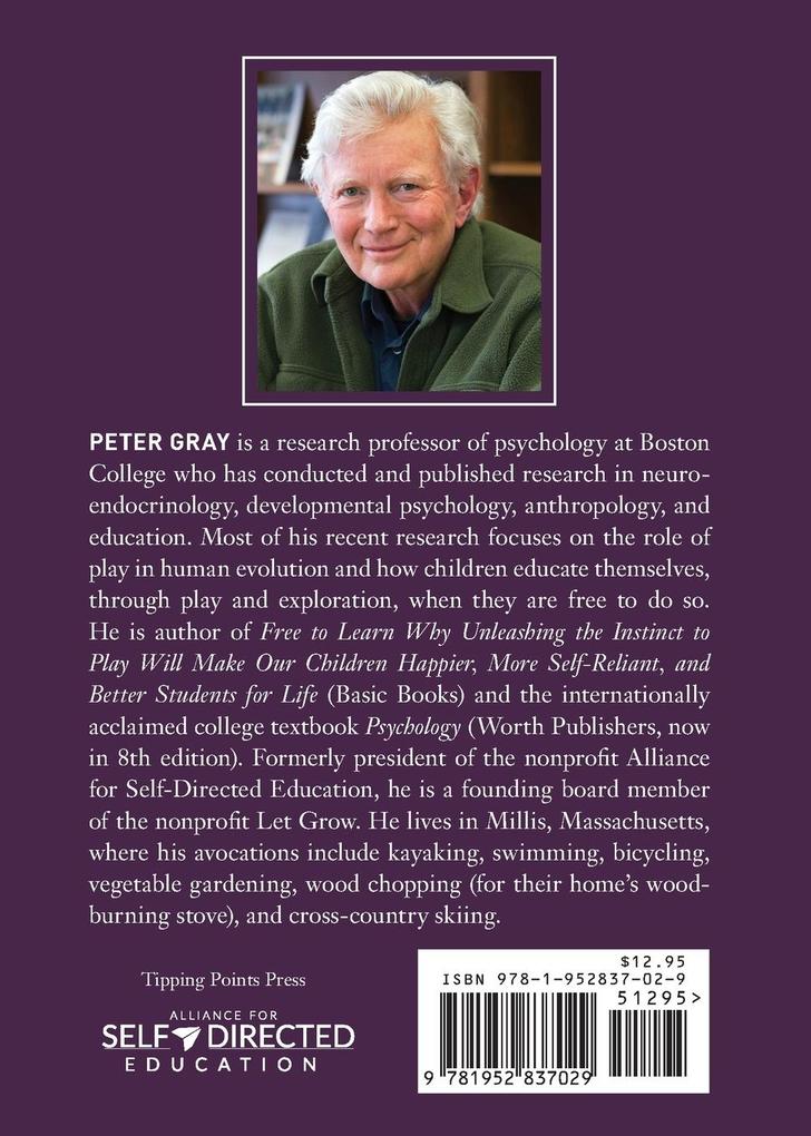 Weitere Ansicht: Evidence that Self-Directed Education Works | Peter Gray