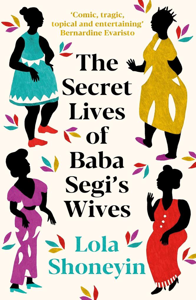 Produktbild: The Secret Lives of Baba Segi's Wives | Lola Shoneyin