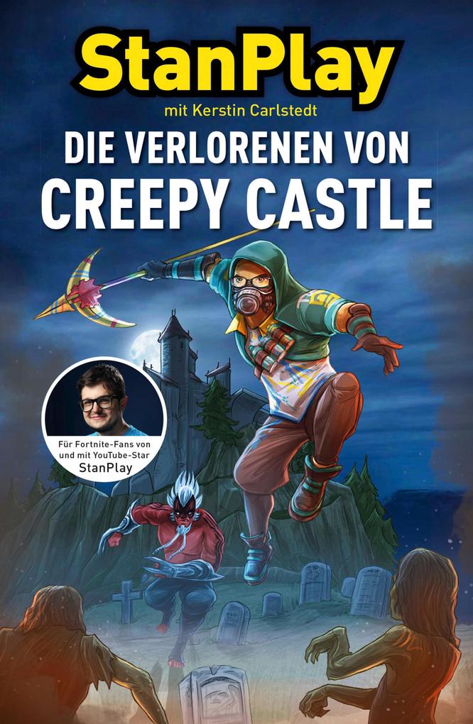 Produktbild: Die Verlorenen von Creepy Castle | Kerstin Carlstedt, StanPlay