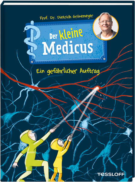 Produktbild: Der kleine Medicus. Band 4. Ein gefährlicher Auftrag | Dietrich Grönemeyer