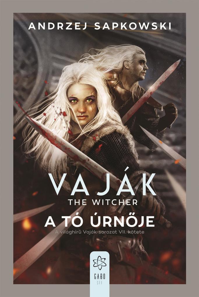 Produktbild: A tó úrnoje | Andrzej Sapkowski