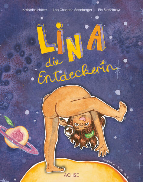 Produktbild: Lina, die Entdeckerin | Lisa Sonnberger, Flo Staffelmayr, Katharina Hotter, Katharina Schönborn-Hotter