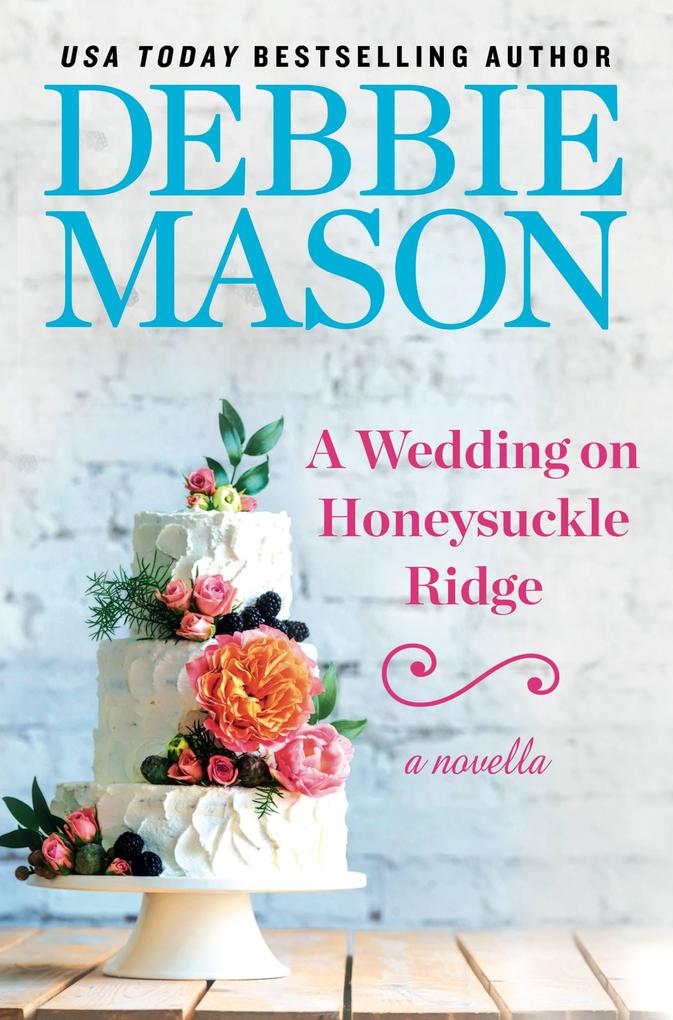 Produktbild: A Wedding on Honeysuckle Ridge | Debbie Mason