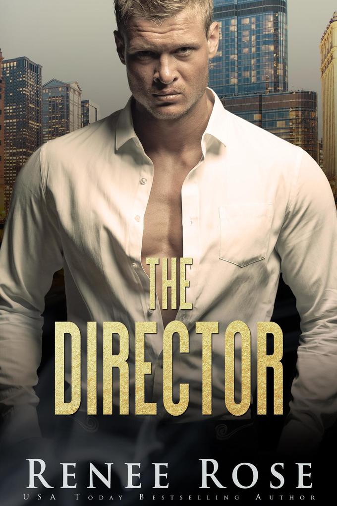 Produktbild: The Director (Chicago Bratva, #1) | Renee Rose