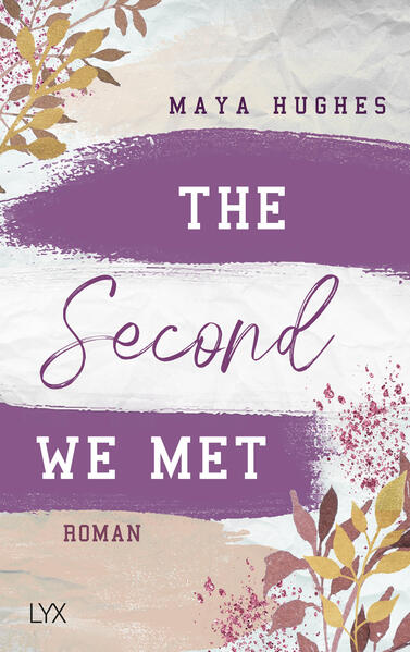 Produktbild: The Second We Met | Maya Hughes