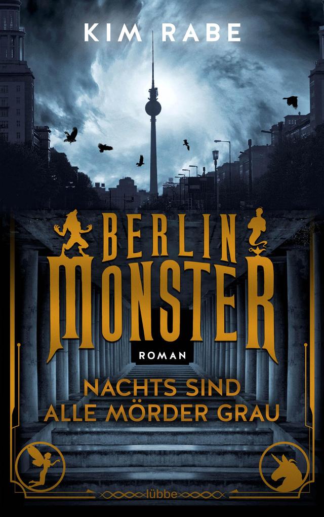 Produktbild: Berlin Monster - Nachts sind alle Mörder grau | Kim Rabe