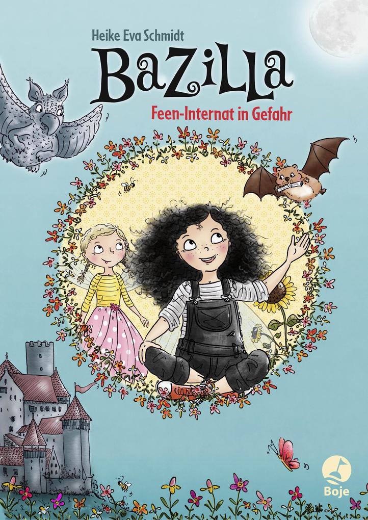 Produktbild: Bazilla - Feen-Internat in Gefahr | Heike Eva Schmidt