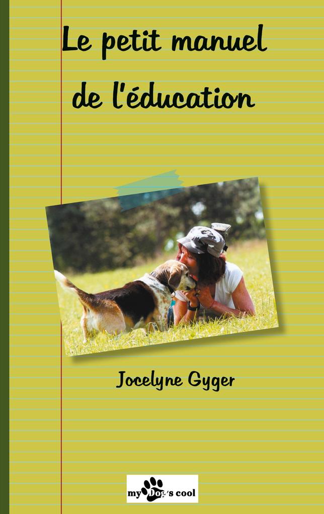 Produktbild: Le petit manuel de l'éducation | Jocelyne Gyger
