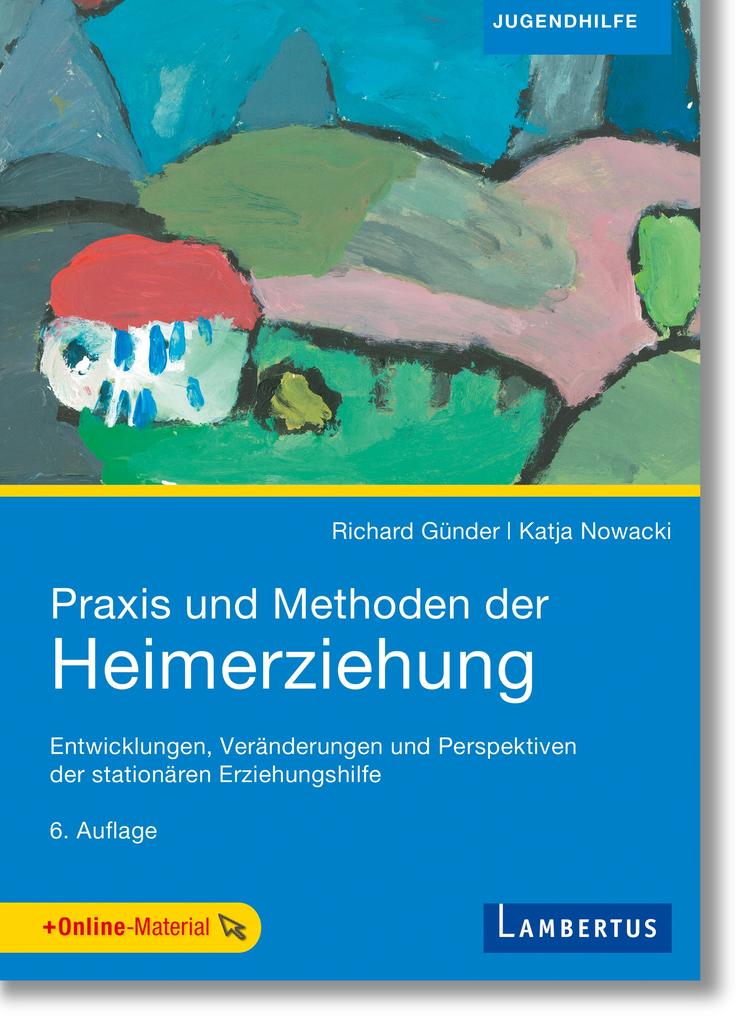 Produktbild: Praxis und Methoden der Heimerziehung | Katja Nowacki, Richard Günder