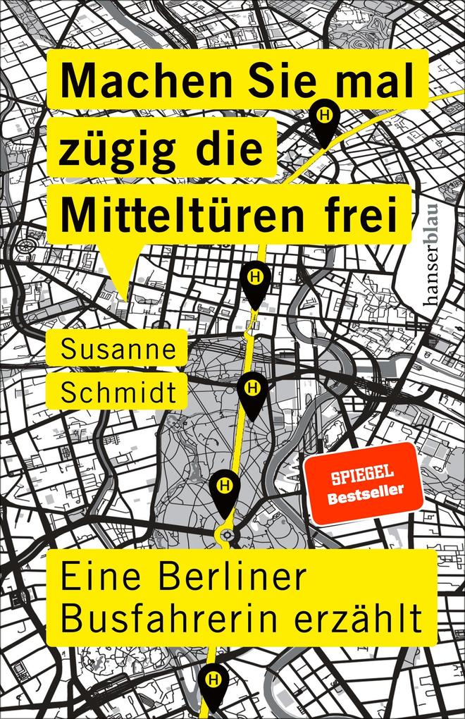 Produktbild: Machen Sie mal zügig die Mitteltüren frei | Susanne Schmidt