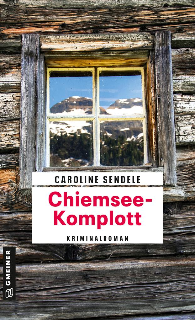 Produktbild: Chiemsee-Komplott | Caroline Sendele