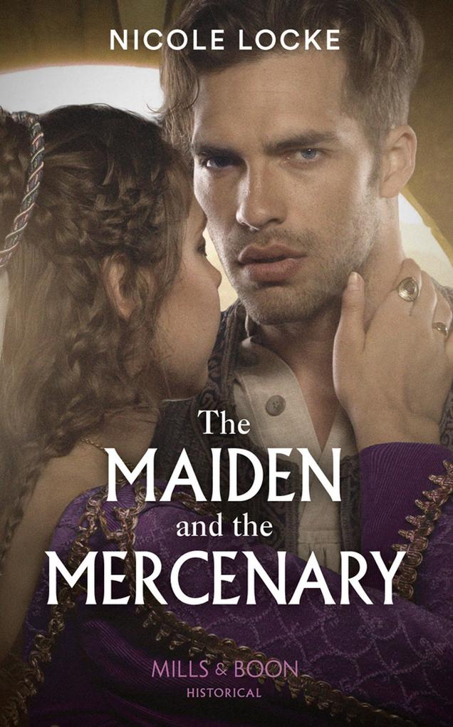 Produktbild: The Maiden And The Mercenary | Nicole Locke