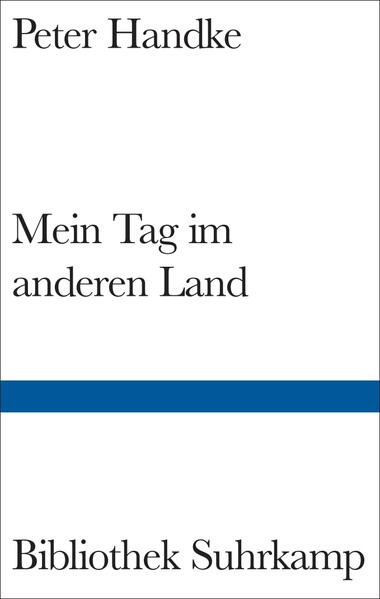 Produktbild: Mein Tag im anderen Land | Peter Handke