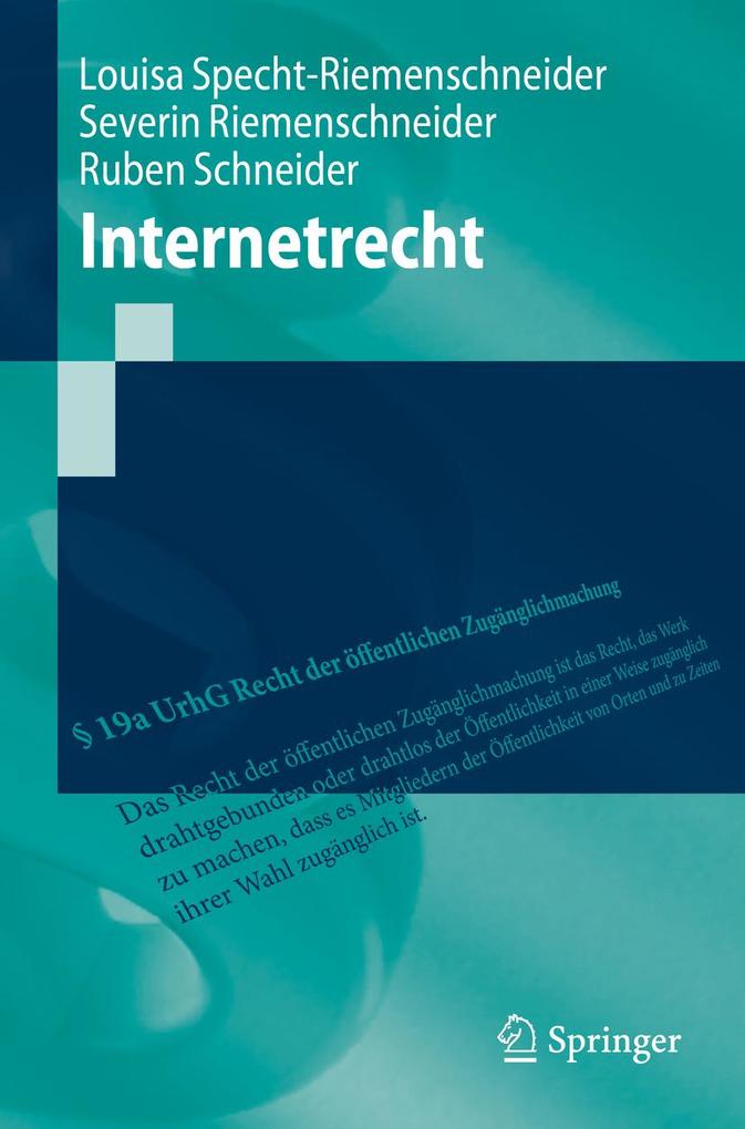 Produktbild: Internetrecht | Louisa Specht-Riemenschneider, Severin Riemenschneider, Ruben Schneider