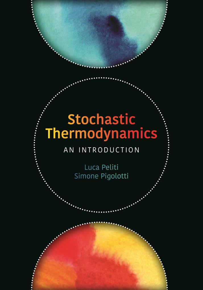 Produktbild: Stochastic Thermodynamics | Luca Peliti, Simone Pigolotti