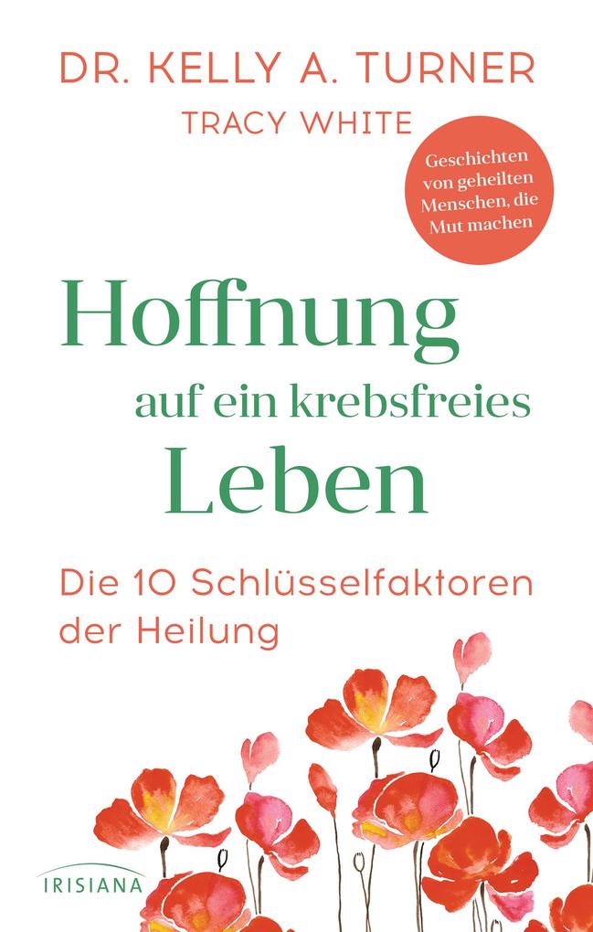 Produktbild: Hoffnung auf ein krebsfreies Leben | Kelly A. Turner