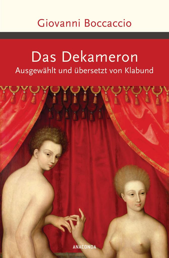 Produktbild: Das Dekameron. Ausgewählt und übersetzt von Klabund | Giovanni Boccaccio