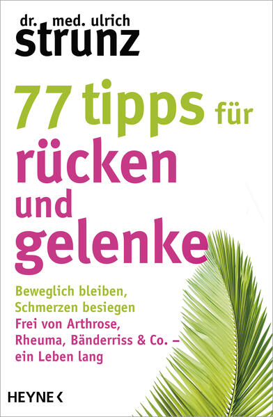 Produktbild: 77 Tipps für Rücken und Gelenke | Ulrich Strunz