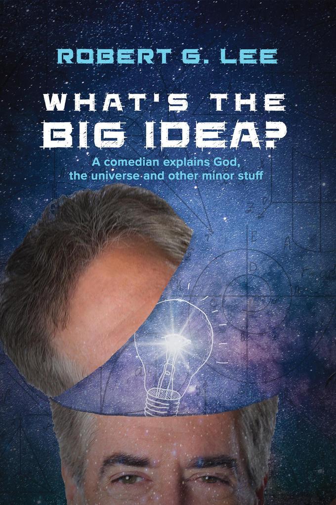 Produktbild: What's the Big Idea? | Robert G. Lee
