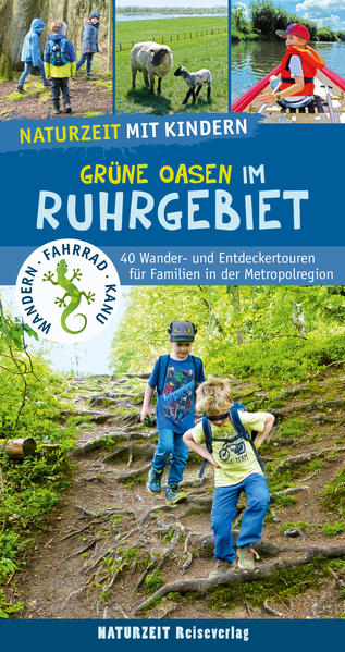 Produktbild: Naturzeit mit Kindern: Grüne Oasen im Ruhrgebiet | Natalie Dickmann
