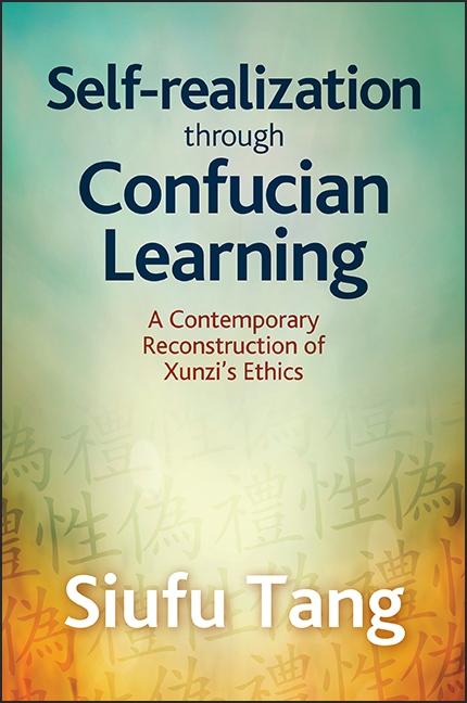 Produktbild: Self-Realization through Confucian Learning | Siufu Tang