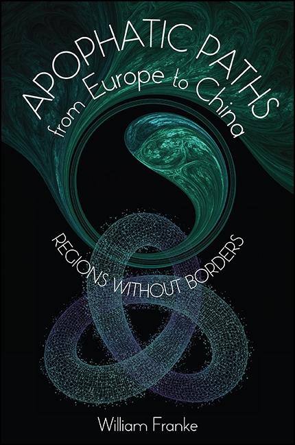 Produktbild: Apophatic Paths from Europe to China | William Franke