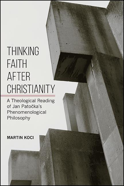 Produktbild: Thinking Faith after Christianity | Martin Koci