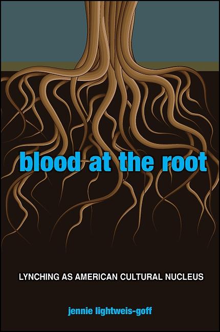 Produktbild: Blood at the Root | Jennie Lightweis-Goff