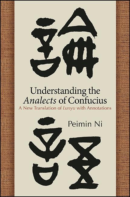 Produktbild: Understanding the Analects of Confucius | Peimin Ni