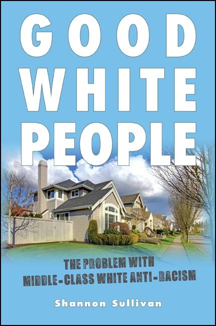 Produktbild: Good White People | Shannon Sullivan