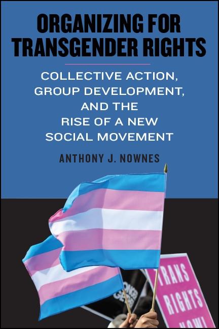 Produktbild: Organizing for Transgender Rights | Anthony J. Nownes