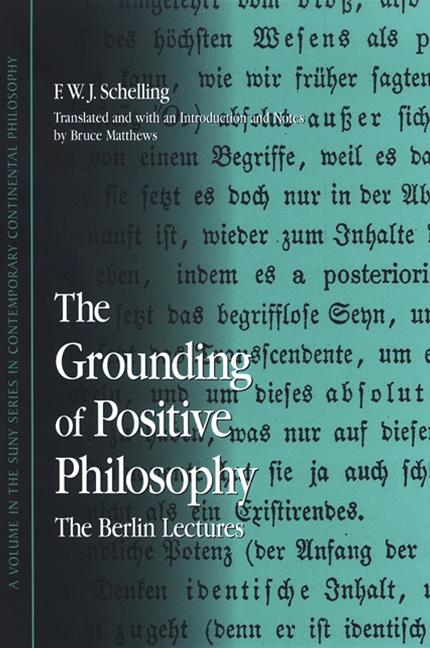 Produktbild: The Grounding of Positive Philosophy | F. W. J. Schelling