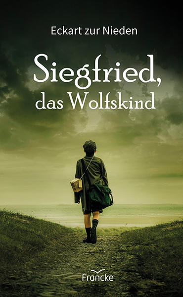 Produktbild: Siegfried, das Wolfskind | Eckart zur Nieden