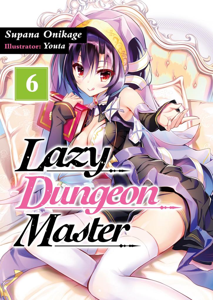 Produktbild: Lazy Dungeon Master: Volume 6 | Supana Onikage