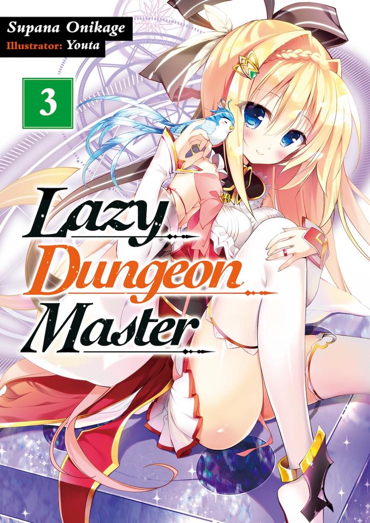 Produktbild: Lazy Dungeon Master: Volume 3 | Supana Onikage