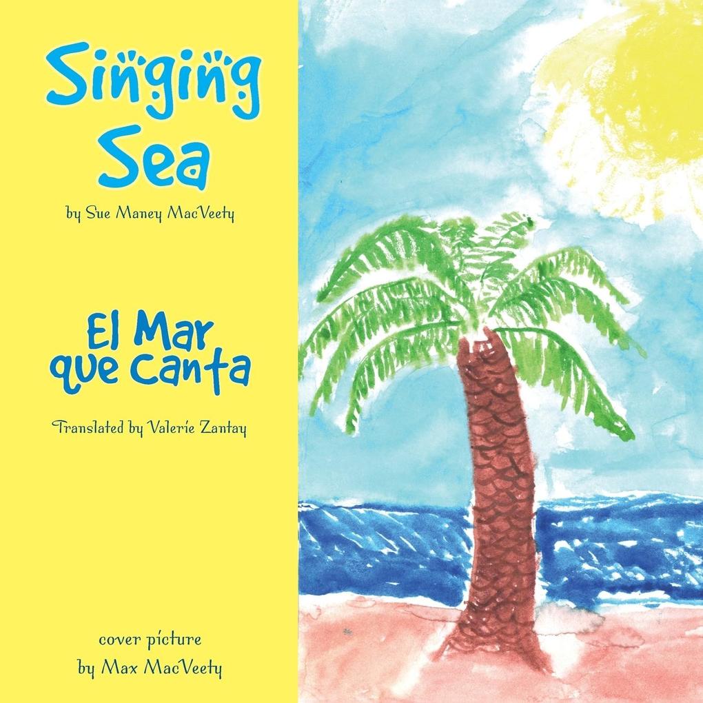 Produktbild: Singing Sea/El Mar Que Canta | Sue Maney MacVeety