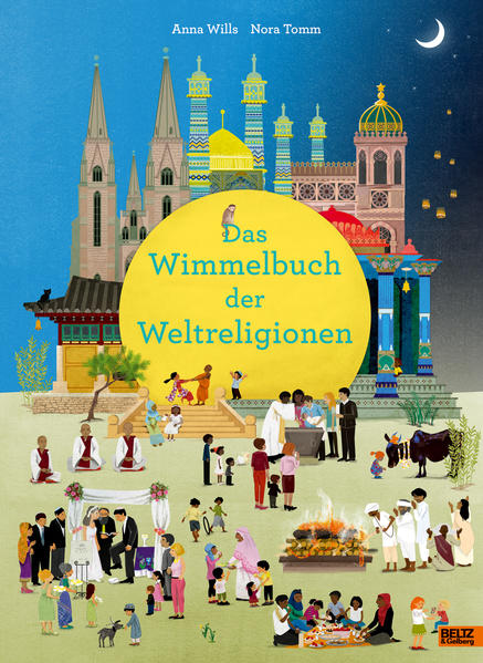 Produktbild: Das Wimmelbuch der Weltreligionen | Anna Wills, Nora Tomm