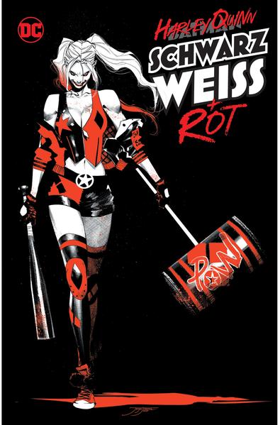 Produktbild: Harley Quinn: Schwarz, Weiß und Rot | Paul Dini, Amanda Conner, Jimmy Palmiotti, Stjepan Šeji, Mirka Andolfo