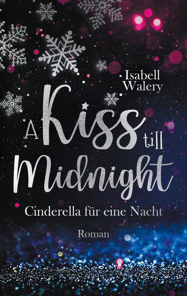 Produktbild: A kiss till Midnight | Isabell Walery