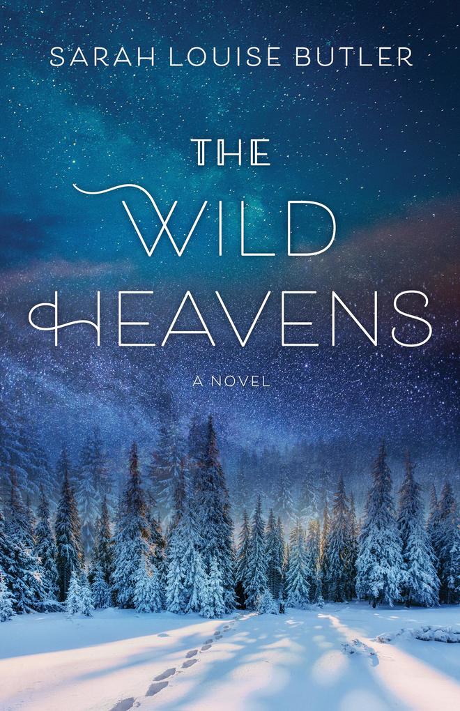 The Wild Heavens als eBook epub