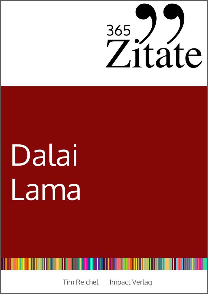 Produktbild: 365 Zitate des Dalai Lama | Tim Reichel