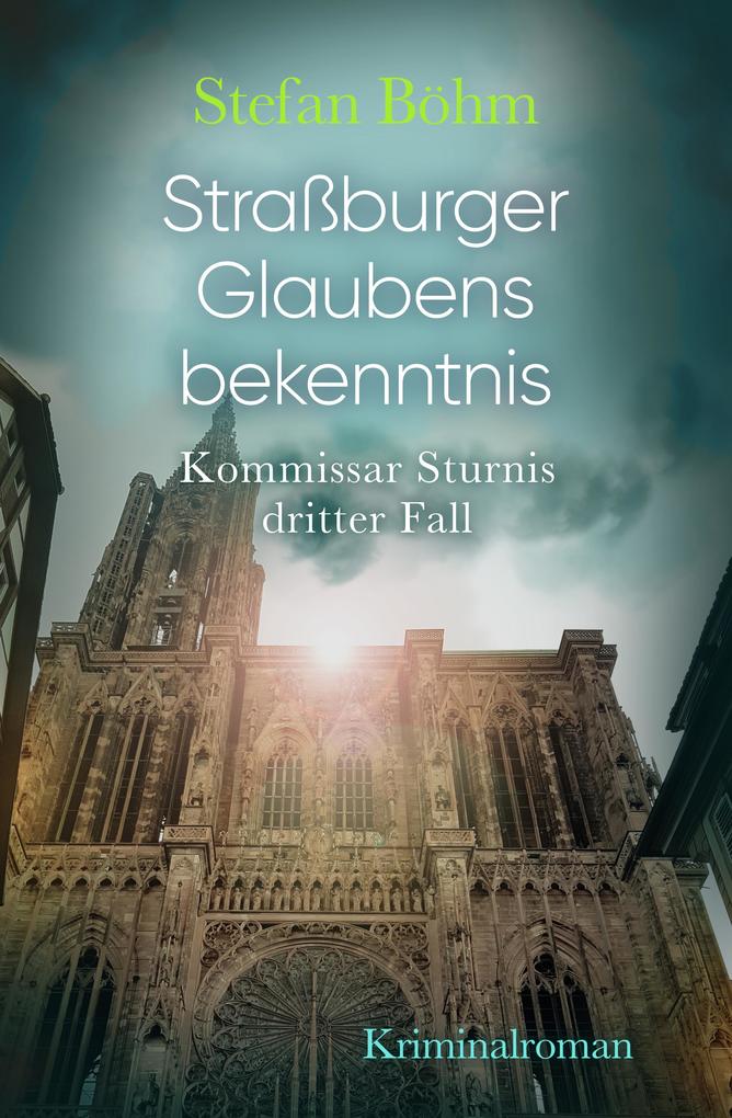 Produktbild: Straßburger Glaubensbekenntnis | Stefan Böhm