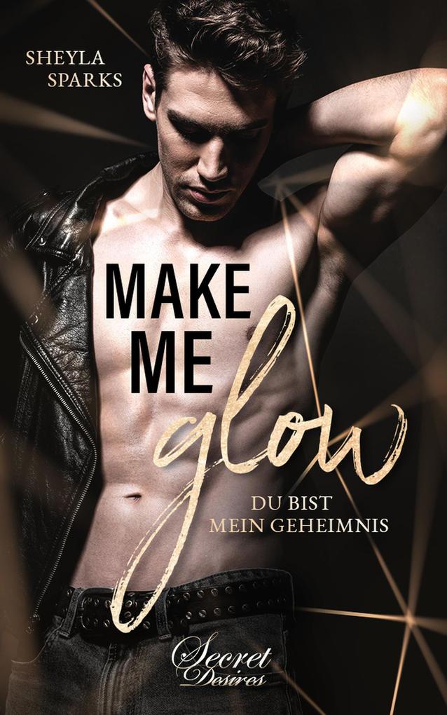 Produktbild: Make me Glow | Sheyla Sparks
